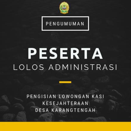 Pengumuman Hasil Seleksi Administrasi