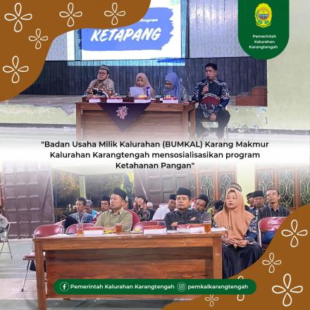 Badan Usaha Milik Kalurahan (BUMKAL) Karang Makmur Kalurahan Karangtengah mensosialisasikan program 