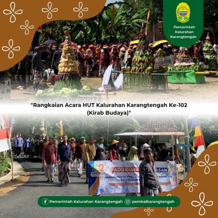 Rangkaian Acara HUT Kalurahan Karangtengah Ke-102 (Kirab Budaya)