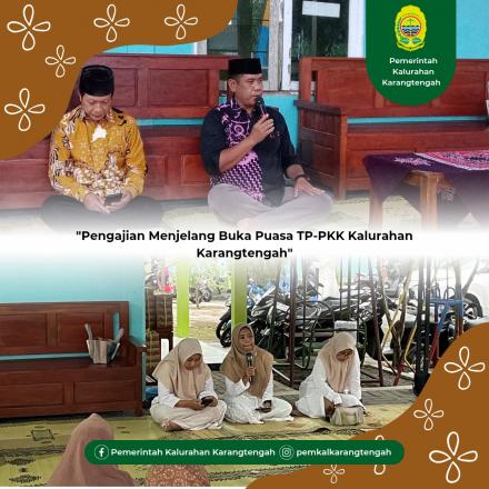 Pengajian Menjelang Buka Puasa TP-PKK Kalurahan Karangtengah 