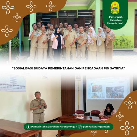 Sosialisasi Budaya Pemerintahan dan Pengadaan Pin SATRIYA